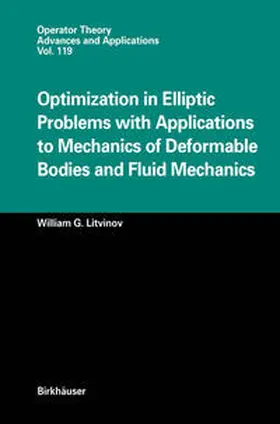 Litvinov | Optimization in Elliptic Problems with Applications to Mechanics of Deformable Bodies and Fluid Mechanics | E-Book | sack.de