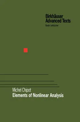 Chipot | Elements of Nonlinear Analysis | E-Book | sack.de