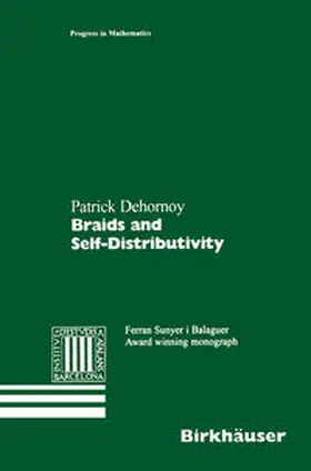 Dehornoy | Braids and Self-Distributivity | E-Book | sack.de