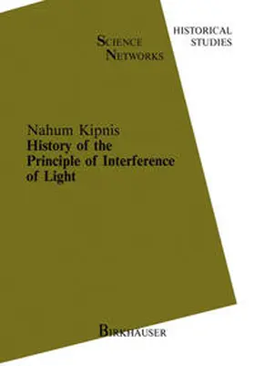 Kipnis | History of the Principle of Interference of Light | E-Book | sack.de