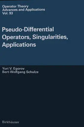 Egorov / Schulze | Pseudo-Differential Operators, Singularities, Applications | E-Book | sack.de