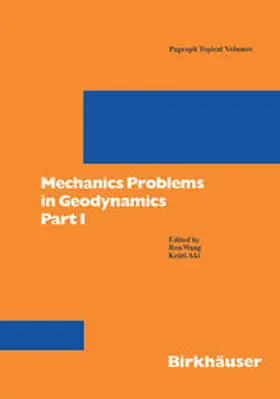 Wang / Aki |  Mechanics Problems in Geodynamics Part I | eBook | Sack Fachmedien