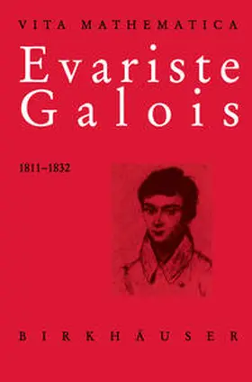 Toti Rigatelli |  Evariste Galois 1811–1832 | eBook | Sack Fachmedien