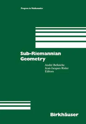 Bellaiche / Risler |  Sub-Riemannian Geometry | eBook | Sack Fachmedien