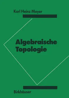 Mayer | Algebraische Topologie | E-Book | www2.sack.de