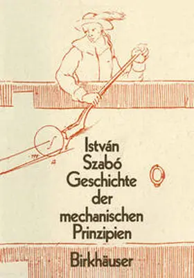 Szabo |  Geschichte der Mechanischen Prinzipien | eBook | Sack Fachmedien