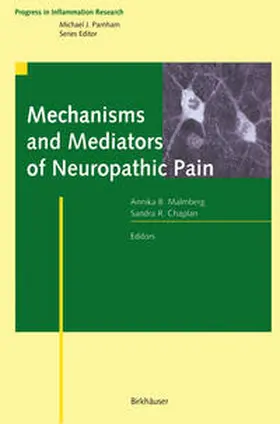 Chaplan / Malmberg |  Mechanisms and Mediators of Neuropathic Pain | Buch |  Sack Fachmedien