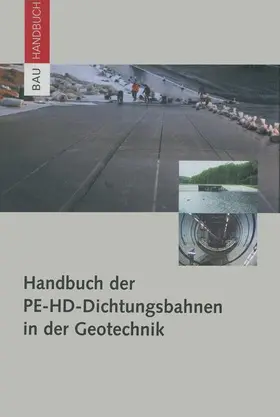 Müller |  Handbuch der PE-HD-Dichtungsbahnen in der Geotechnik | Buch |  Sack Fachmedien
