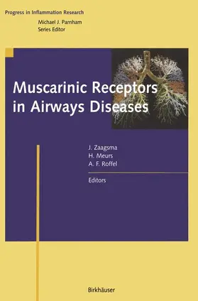 Zaagsma / Roffel / Meurs |  Muscarinic Receptors in Airways Diseases | Buch |  Sack Fachmedien