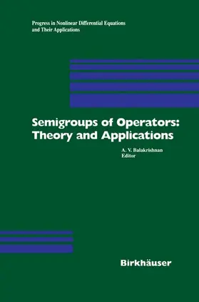 Balakrishnan |  Semigroups of Operators: Theory and Applications | Buch |  Sack Fachmedien