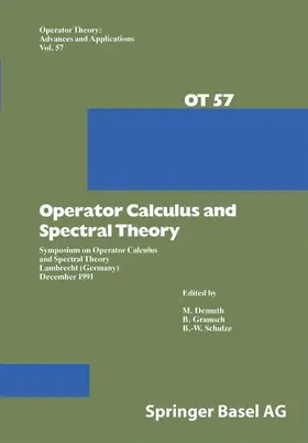 Demuth / Gramsch / Schulze |  Operator Calculus and Spectral Theory | Buch |  Sack Fachmedien