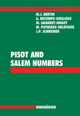 Bertin / Decomps-Guilloux / Schreiber |  Pisot and Salem Numbers | Buch |  Sack Fachmedien