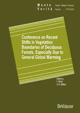 Klötzli / Walther |  Conference on Recent Shifts in Vegetation Boundaries of Deciduous Forests, Especially Due to General Global Warming | Buch |  Sack Fachmedien