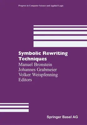 Bronstein / Weispfenning / Grabmeier |  Symbolic Rewriting Techniques | Buch |  Sack Fachmedien