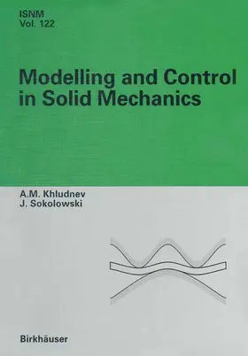 Sokolowski / Khludnev |  Modeling and Control in Solid Mechanics | Buch |  Sack Fachmedien