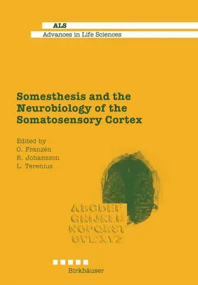 Franzen / Johansson / Terenius |  Somesthesis and the Neurobiology of the Somatosensory Cortex | Buch |  Sack Fachmedien