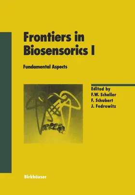 Scheller / Fedrowitz / Schubert |  Frontiers in Biosensorics I | Buch |  Sack Fachmedien