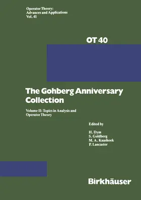 Dym / Kaashoek / Lancaster |  The Gohberg Anniversary Collection | Buch |  Sack Fachmedien