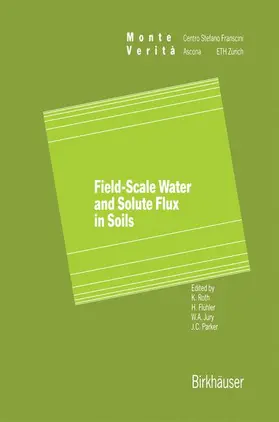 Roth / Jury / Flühler |  Field-Scale Water and Solute Flux in Soils | Buch |  Sack Fachmedien