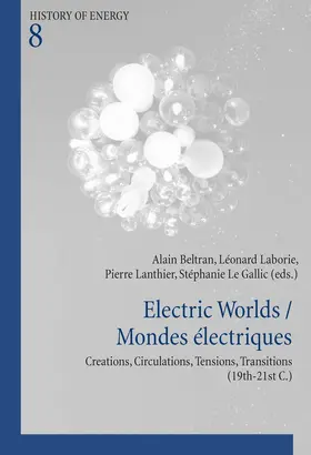 Beltran / Laborie / Lanthier |  Electric Worlds / Mondes électriques | eBook | Sack Fachmedien