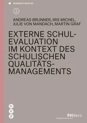 Brunner / Michel / von Mandach |  Externe Schulevaluation im Kontext des schulischen Qualitätsmanagements | Buch |  Sack Fachmedien