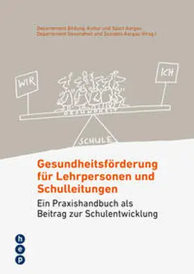 Departement Bildung / Bildung |  Gesundheitsförderung für Lehrpersonen und Schulleitungen (E-Book) | eBook | Sack Fachmedien