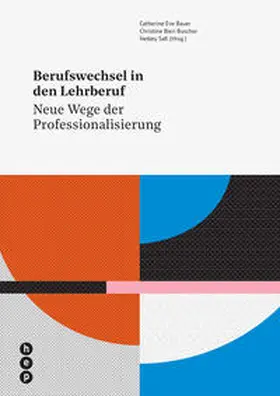 Bauer / Bieri Buschor / Safi |  Berufswechsel in den Lehrberuf | Buch |  Sack Fachmedien