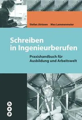 Jörissen / Lemmenmeier |  Schreiben in Ingenieurberufen | Buch |  Sack Fachmedien