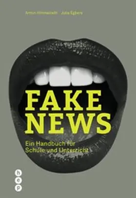 Himmelrath / Schmengler (geb. Egbers) / Egbers |  Fake News (E-Book) | eBook | Sack Fachmedien