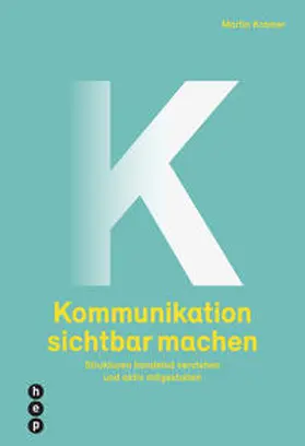 Kramer |  Kommunikation sichtbar machen | Buch |  Sack Fachmedien