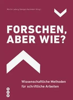 Ludwig / Hartmeier |  Forschen, aber wie? (E-Book) | eBook | Sack Fachmedien