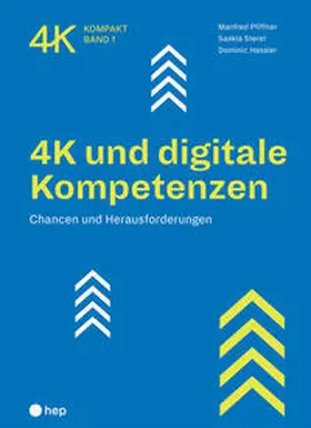 Pfiffner / Sterel / Hassler |  4K und digitale Kompetenzen | Buch |  Sack Fachmedien