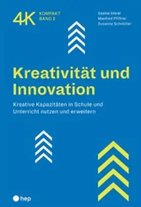 Sterel / Pfiffner / Schrödter |  Kreativität und Innovation (E-Book) | eBook | Sack Fachmedien