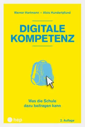 Hartmann / Hundertpfund |  Digitale Kompetenz | Buch |  Sack Fachmedien