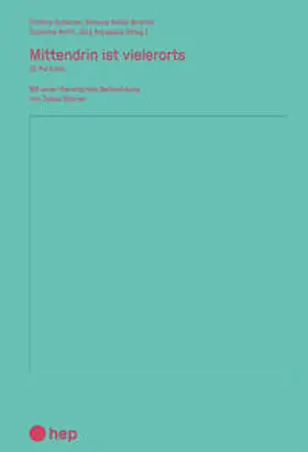 Scherrer / Heller-Andrist / Amft |  Mittendrin ist vielerorts | Buch |  Sack Fachmedien