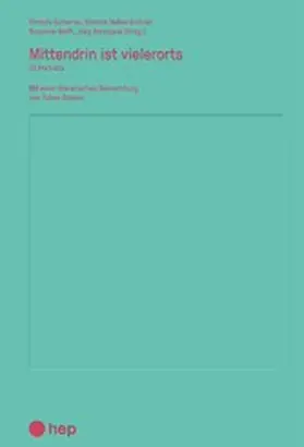 Scherrer / Heller-Andrist / Amft |  Mittendrin ist vielerorts (E-Book) | eBook | Sack Fachmedien