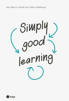 Berner / Isler / Weidinger |  Simply good learning (E-Book) | eBook | Sack Fachmedien