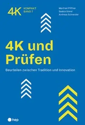 Pfiffner / Sterel / Schneider |  4K und Prüfen (E-Book) | eBook | Sack Fachmedien