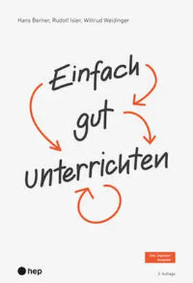 Berner / Isler / Weidinger |  Einfach gut unterrichten (Print inkl. E-Book Edubase) | Buch |  Sack Fachmedien