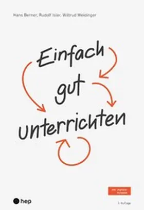 Weidinger / Isler / Berner |  Einfach gut unterrichten (E-Book) | eBook | Sack Fachmedien