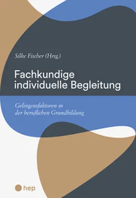 Fischer |  Fachkundige individuelle Begleitung | Buch |  Sack Fachmedien
