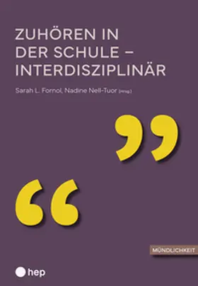 Fornol / Nell-Tuor |  Zuhören in der Schule -- interdisziplinär | Buch |  Sack Fachmedien