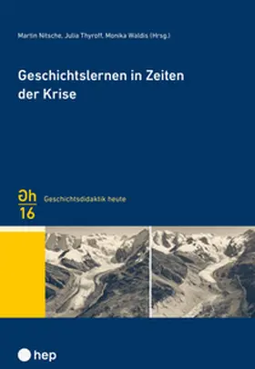 Nitsche / Waldis |  Geschichtslernen in Zeiten der Krise | Buch |  Sack Fachmedien