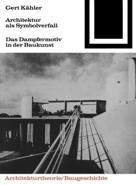 Kähler |  Architektur als Symbolverfall | Buch |  Sack Fachmedien