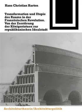 Harten |  Transformation und Utopie des Raums in der Französischen Revolution | eBook | Sack Fachmedien