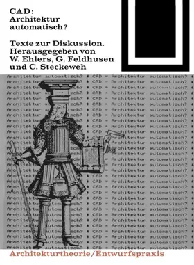 Ehlers / Steckeweh / Feldhusen |  CAD: Architektur automatisch? | Buch |  Sack Fachmedien
