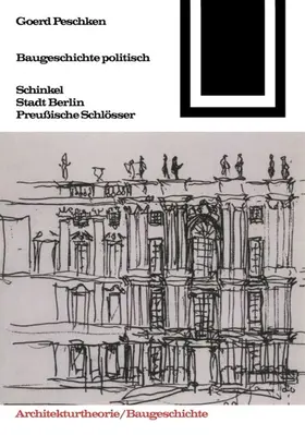 Peschken |  Baugeschichte politisch | Buch |  Sack Fachmedien