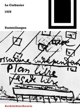 Fondation Le Corbusier |  1929 – Feststellungen zu Architektur und Städtebau | eBook | Sack Fachmedien