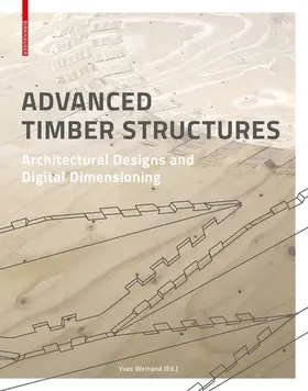 Weinand | Advanced Timber Structures | Buch | 978-3-0356-0561-7 | sack.de