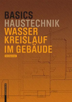 Haas-Arndt |  Basics Wasserkreislauf im Gebäude | Buch |  Sack Fachmedien